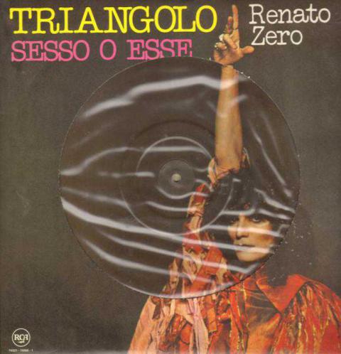 Renato Zero - Triangolo / Sesso O Esse