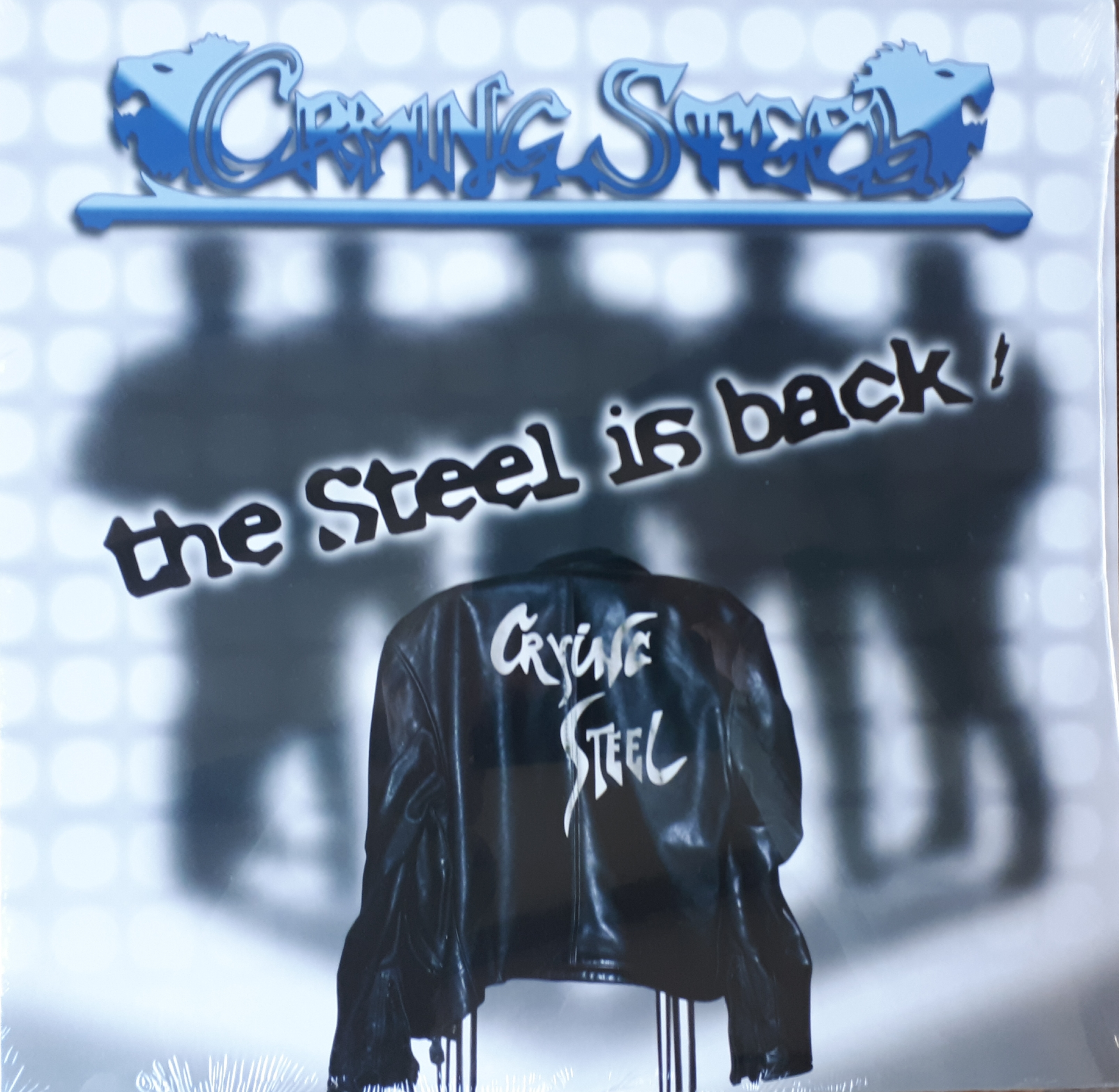 Crying Steel - The Steel is back