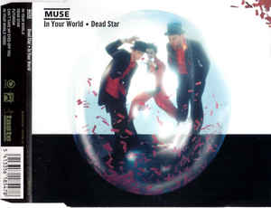Muse - In Your World • Dead Star