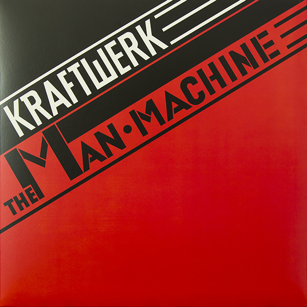 Kraftwerk - The Man•Machine (Reissue 2015)