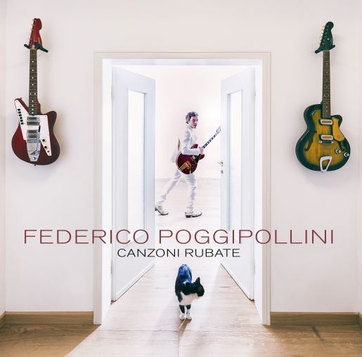 Federico Poggipollini - Canzoni Rubate (Vinile Bianco)