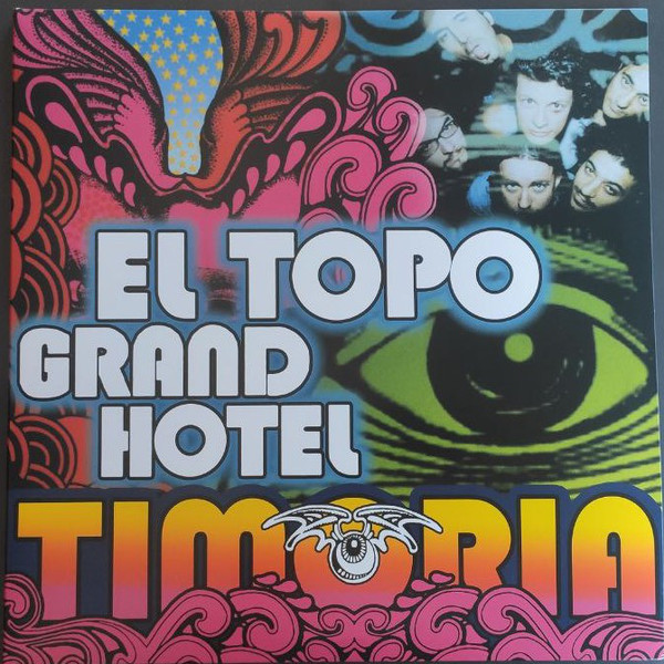 Timoria  - El Topo Grand Hotel (Limited Edition)